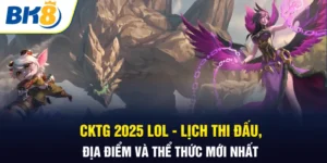 CKTG 2025 LOL BK8