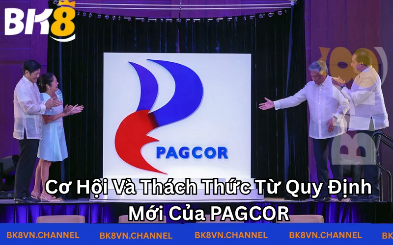 Cơ Hội Và Thách Thức Từ Quy Định Mới Của PAGCOR